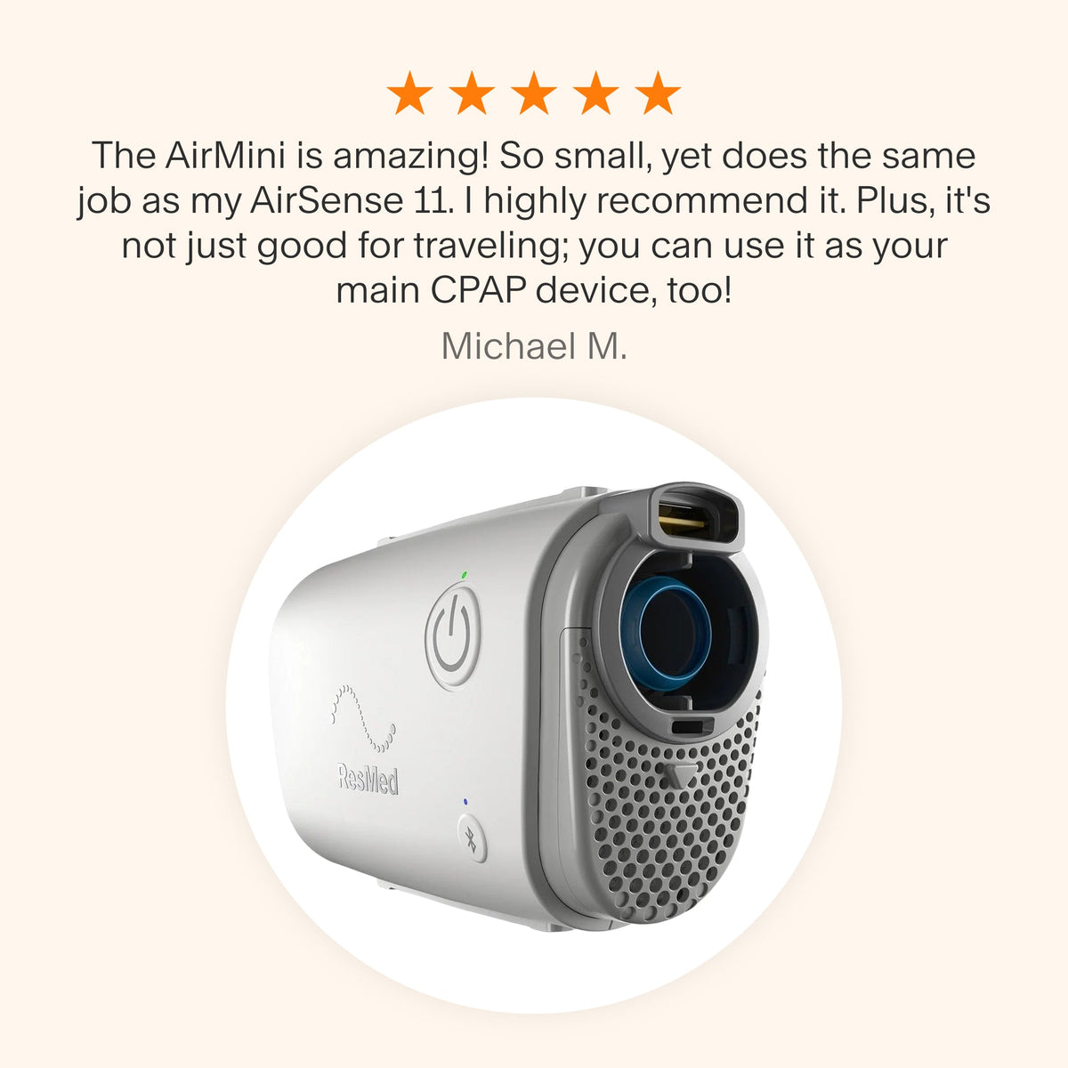 Testimonial for AirMini CPAP praising its compact size, powerful performance, and dual use for travel and daily therapy.